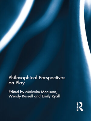cover image of Philosophical Perspectives on Play